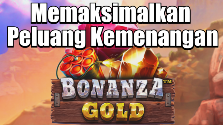 Memaksimalkan Peluang Kemenangan